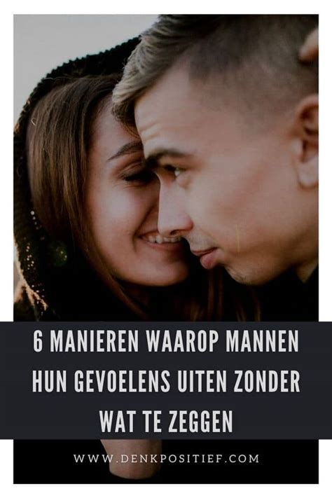 hoe uiten mannen liefde|Eenvoudige manieren hoe mannen hun liefde tonen